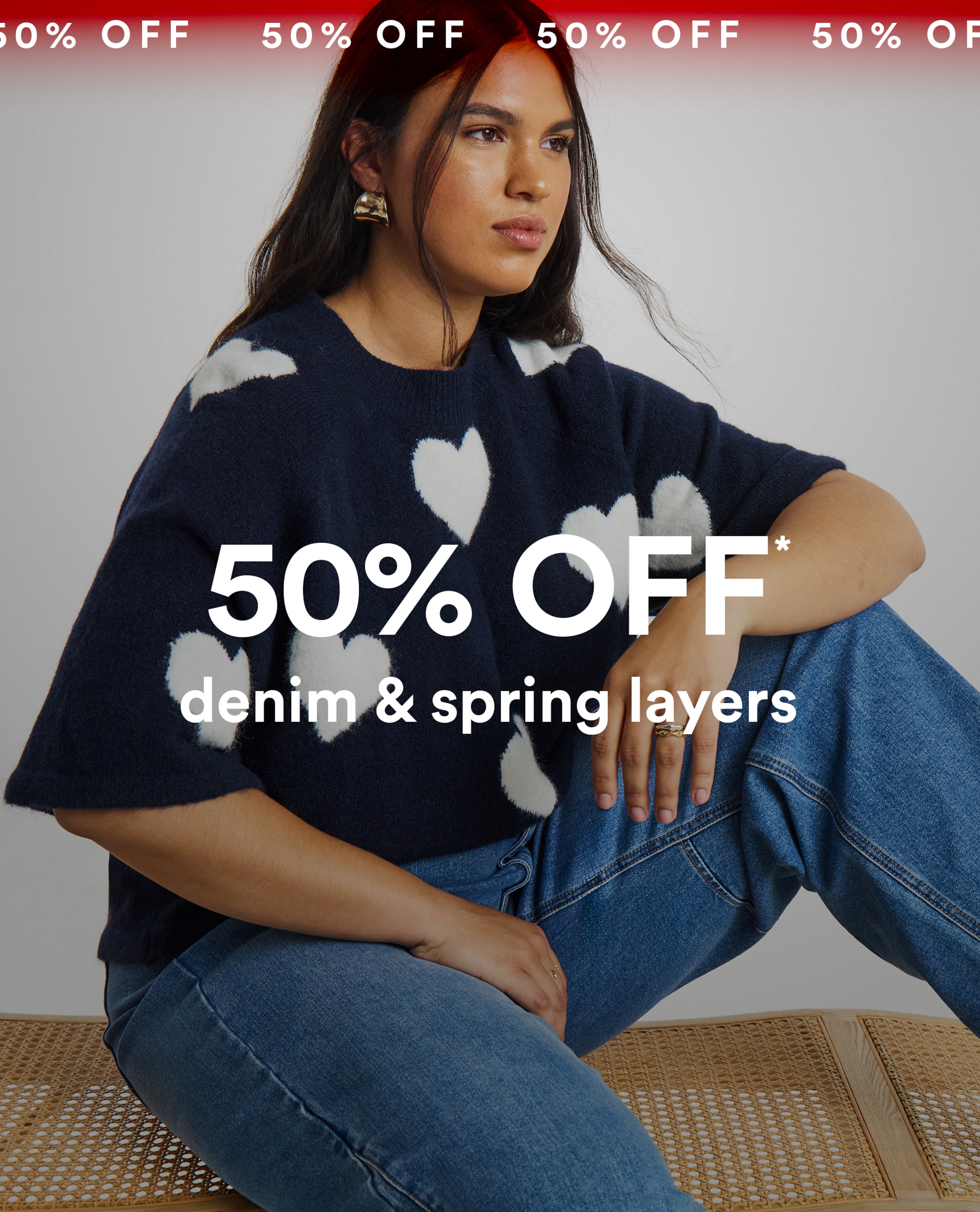 50% off denim & spring layers