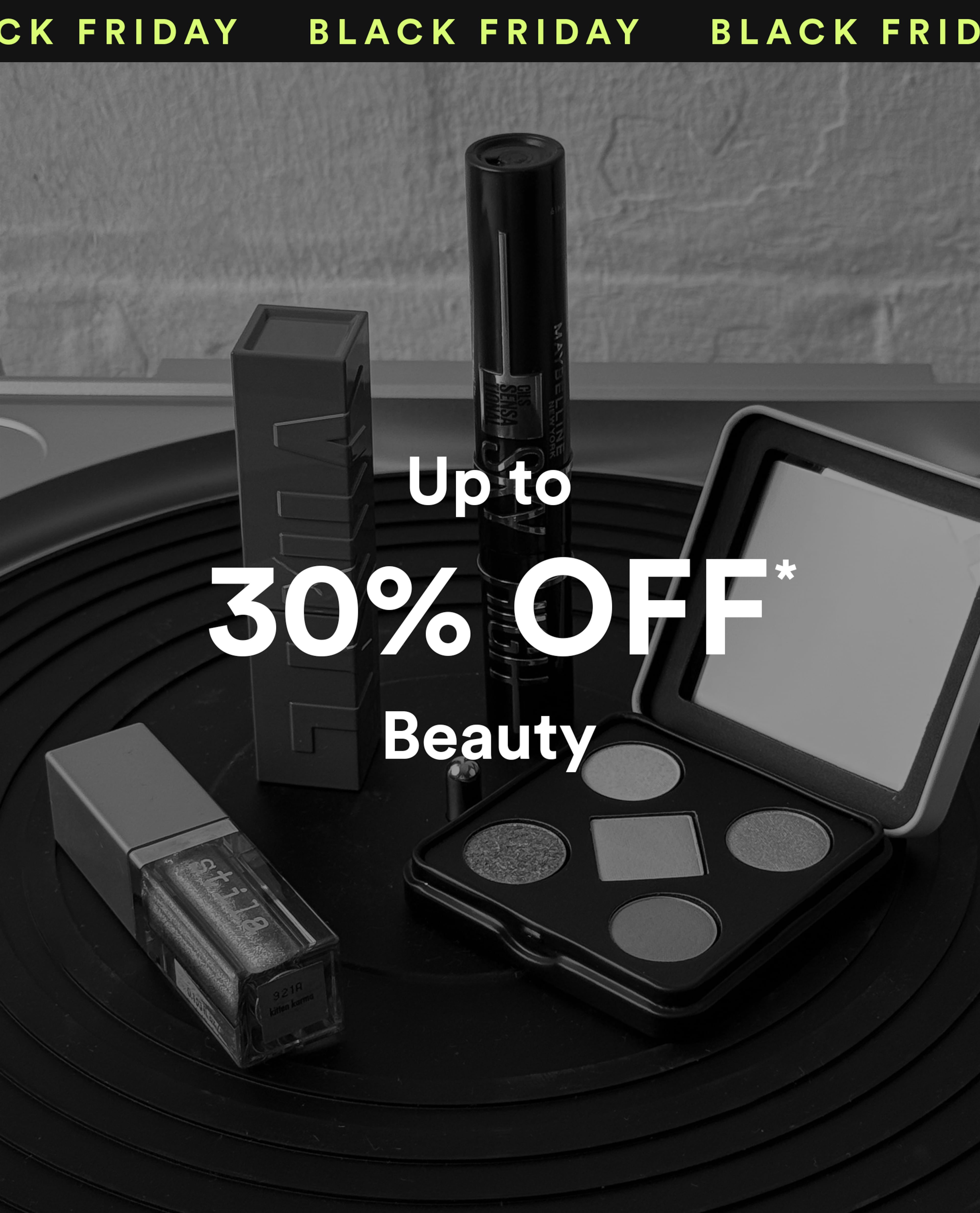 Black Friday up to 30% off Beauty
