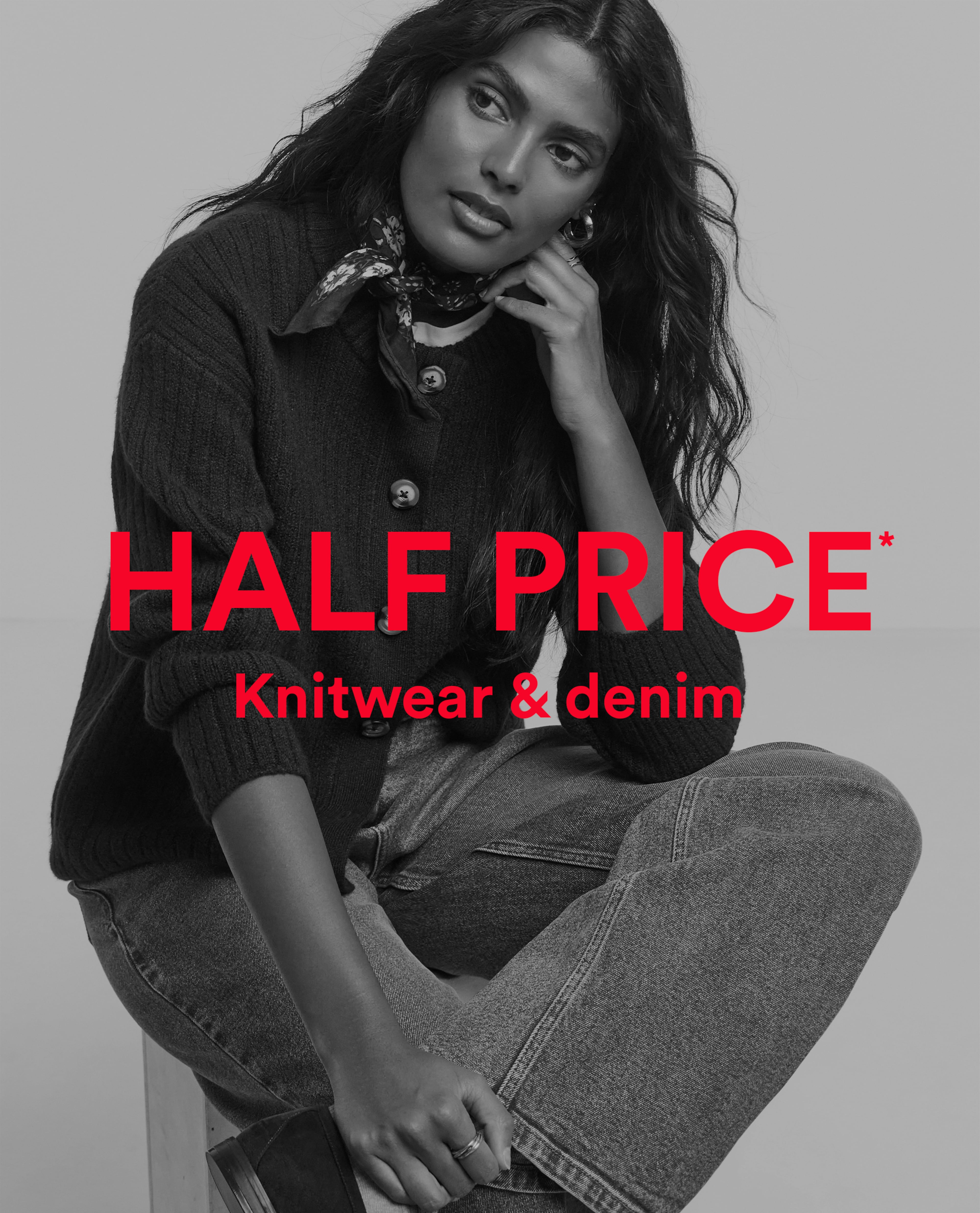 Half Price Knitwear & Denim