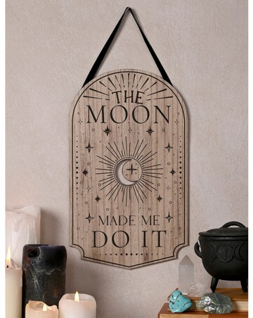 Mystic Legends Hanging Plaque 'The Moon Made Me Do It'
